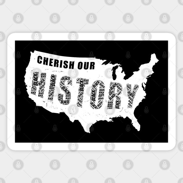 USA Black History | Cherish Our History | Sticker by shirtonaut